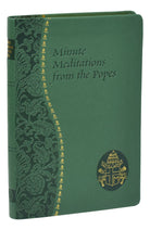 Minute Meditations from the Popes