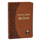 The Catholic Book of Prayers